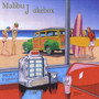 Malibu Jukebox