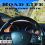 ROAD LIFE GREATEST HITS (Explicit)