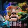 Visions (Explicit)