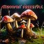 Shroomin' Freestyle (feat. Wan Junior) [Explicit]