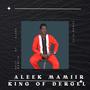 Aleek Mamiir King Of Dergel