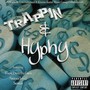 Trappin' and Hyphy (feat. Skrilla) [Explicit]