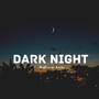 Dark Night