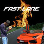 Fast Lane (Explicit)