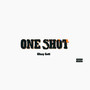 One Shot (Explicit)