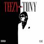 Teezy Not Tony (Explicit)