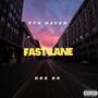 Fast Lane (Explicit)