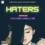 Haters (feat. 2’izzy, 7More, Mykhel & C.Ruth) [Explicit]