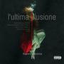 L'ultima illusione (feat. Sindrome Del Dolore, The Boring Death, Reira, Devir Vinz Shepard, Makwa & Wakan Lives Project)