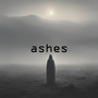 Ashes (Explicit)