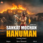 Sankat Mochan Hanuman (Hindi Rap)