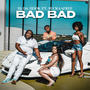 Bad Bad (feat. SuckaaFree) [Explicit]