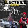 Electrico (feat. Yeyboy la para & La planta) [Explicit]