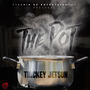 The Pot (Explicit)