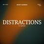 Distractions (feat. CURTESY) [Explicit]