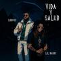 Vida y salud (feat. Liro 100)