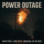 Power Outage (feat. Tone Gotti & Medicinal On Tha Beat) [Explicit]