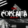 Cokeaina (Explicit)