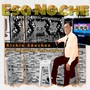 Esa Noche (feat. Robertito Hernandez)