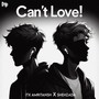 Can't Love