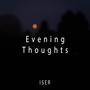Evening Thoughts
