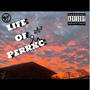 Life of Perrxc (Explicit)