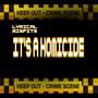 It's a Homicide (feat. TRE VERB) [Explicit]