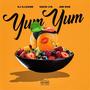 Yum Yum (feat. David Lyn & Jon Rise) [Explicit]