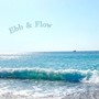 Ebb & Flow
