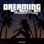 Dreaming (Explicit)