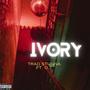 iVORY (feat. 0.T) [Explicit]