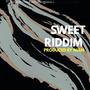 Sweet Riddim