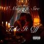 Take It Off ft. Sire (Explicit)