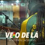 Veio de Lá (Acústico)