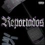 Reportados (feat. bbybelier, vxn & omarson) [Explicit]