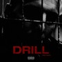 Drill (feat. Napo) [Explicit]