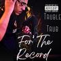 For The Record (Explicit)