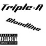 Bloodline (Explicit)