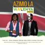 AZIMIO LA WAKENYA KWANZA