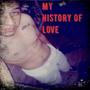 My History Of Love