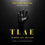 Trapping Life Ain’t Easy (T.L.A.E) [Explicit]