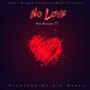 No Love (Explicit)