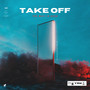 Take Off (Explicit)