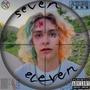 Seven Eleven (Explicit)