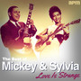 Love Is Strange - The Best Of Mickey & Sylvia