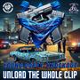 Unload The Whole Clip (feat. Yako18) [Explicit]