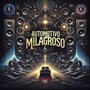 Automotivo Milagroso (Explicit)