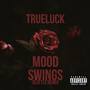 Mood Swings (Explicit)