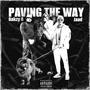 Paving The Way (feat. Oakzy B) [Explicit]