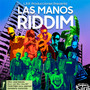 Las Manos Riddim